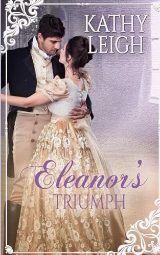 Eleanor’s Triumph by Kathy Leigh — Original English edition cover