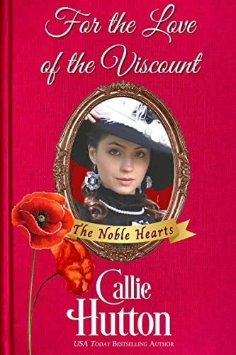 For the Love of the Viscount by Callie Hutton — Original English edition cover