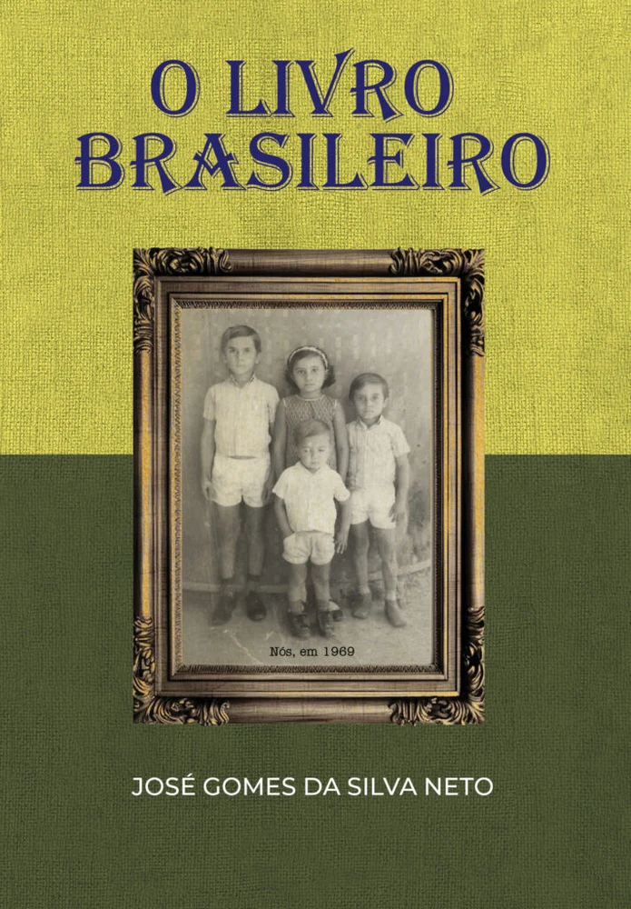 O Livro Brasileiro by José Gomes da Silva Neto — Original Portuguese edition cover